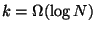 $k = \Omega(\log N)$