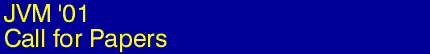 JVM '01 Call for Papers