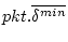 $pkt.\overline{\delta^{min}}$