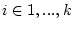 $i \in {1,...,k}$