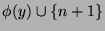 $ \phi(y)\cup\{n+1\}$