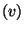$(v)$