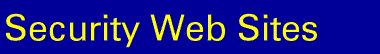 Security Web Sites