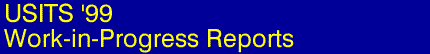 USITS '99 - Call for Papers - Works-in-Progress Reports