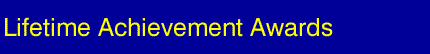 Lifetime Achievement Awards