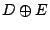 $D\oplus E$