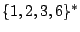 $\{1,2,3,6\}^{\ast}$