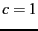$ c=1$