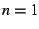 $n=1$
