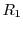$R_1$