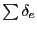 $\sum{\delta_e}$
