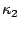 $\kappa_2$