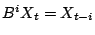 $ B^iX_t = X_{t-i}$