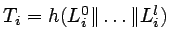 $T_i=h(L_i^0\Vert\ldots\Vert L_i^l)$