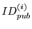 $ID^{(i)}_{pub}$