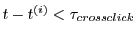 $t - t^{(i)} <
\tau_{crossclick}$