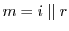 $m = i \parallel r$