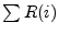 $ \sum R(i)$