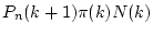 $ P_n(k+1)\pi(k)N(k)$