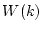 $ W(k)$
