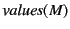 $ \mathit{values}(M)$