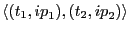 $ \langle (t_1,{ip}_1),(t_2,{ip}_2)\rangle$