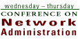 Conference on Network Administration