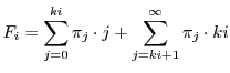 $\displaystyle F_i=\sum_{j=0}^{ki}\pi_j\cdot j+ \sum_{j=ki+1}^{\infty}\pi_j\cdot ki
$