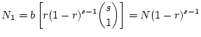 $\displaystyle N_1=b\left[r(1-r)^{s-1}{s \choose 1}\right] = N(1-r)^{s-1}$