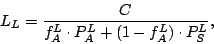 \begin{displaymath}
L_{L} = \frac{C}{f^{L}_{A} \cdot P^{L}_{A} + {(1-f^{L}_{A})} \cdot P^{L}_{S}},
\end{displaymath}