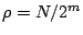 $ \rho = N/2^m$