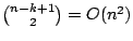 $ \binom{n-k+1}{2} = O(n^2)$