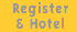 Register/Hotel