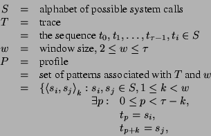 \begin{displaymath}
\begin{array}{rcl}
S & = & \mbox{alphabet of possible system...
...t_p = s_i, \\
& t_{p+k} = s_j,\\
\end{array}\\
\end{array}\end{displaymath}