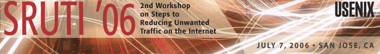 2nd Workshop on Steps to Reducing Unwanted Traffic on the Internet (SRUTI '06)