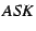 $ASK$