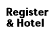 Register and Hotel