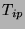 $T_{ip}$