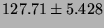 $127.71 \pm 5.428$