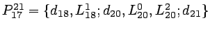 $P_{17}^{21}=\{d_{18},L_{18}^1;d_{20},L_{20}^0,L_{20}^2;d_{21}\}$