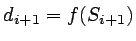 $d_{i+1}=f(S_{i+1})$