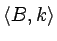 $\langle B, k\rangle$