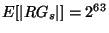 $ E[\vert RG_s\vert] = 2^{63}$