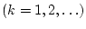 $ (k=1,2,\ldots)$
