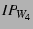 $IP_{W_4}$