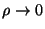 ${\rho \rightarrow 0}$