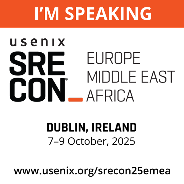 I'm Speaking at SREcon25 Europe/Middle East/Africa button